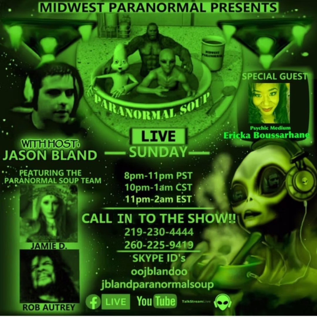 Midwest Paranormal presents Paranormal Soup live with special guest psychic medium Ericka Boussarhane