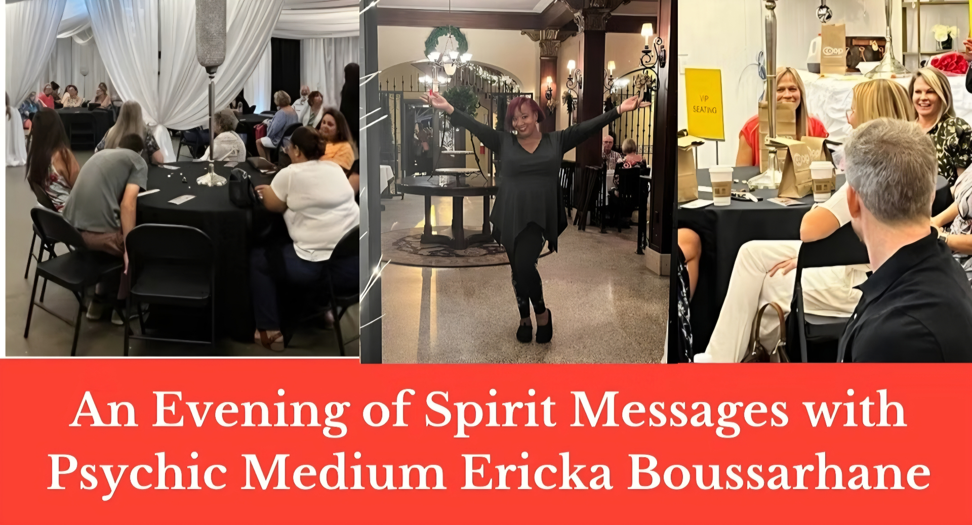 An Evening of Spirit Messages with Psychic Medium Ericka Boussarhane live event photos